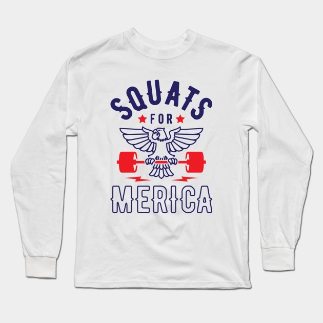 Squats For Merica v2 Long Sleeve T-Shirt by brogressproject